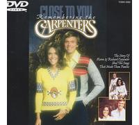 The Carpenters - Close to You: Remembering the C
