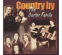 The Carter Family - Country By The Carter Family