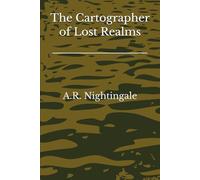 The Cartographer of Lost Realms