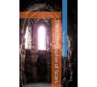 The Cartographer of Scars