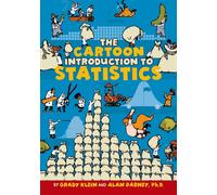 The Cartoon Introduction to Statistics - Dabney Alan Ph.D.