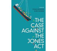 The Case against the Jones Act (Tascabile)