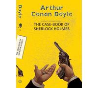 The Case-Book of Sherlock Holmes