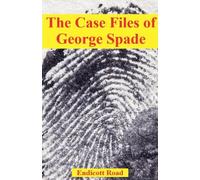 The Case Files of George Spade