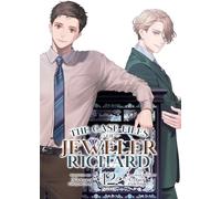 The Case Files of Jeweler Richard (Light Novel) Vol. 12
