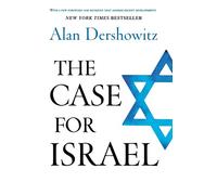 Alan Dershowitz – The Case for Israel – Tascabile