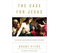 Brant Pitre The Case for Jesus (Copertina rigida)