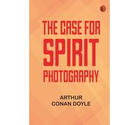 The Case for Spirit Photography