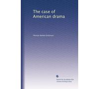 The Case Of American Drama (1915)