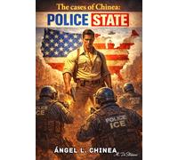 The Case of John Chinea: POLICE STATE
