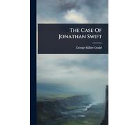 The Case Of Jonathan Swift