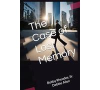 The Case of Lost Memory