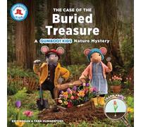 The Case of the Buried Treasure: A Gumboot Kids Nature Mystery