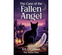 The Case of the Fallen Angel: Witchy magical mystery with cats: 3