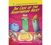 The Case of the Heartbreak Heist
