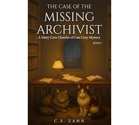 The Case of the Missing Archivist: A Misty Cove Clowder of Cats Cozy Mystery Book 3