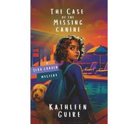 The Case Of The Missing Canine: A Middle Grade Mystery Adventure
