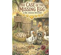 The case of the missing egg: A Mr. Cheese mystery