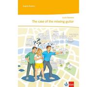 The case of the missing guitar: Unit-Lektüre mit Online-Servicematerial und Audiodownload Klasse 7