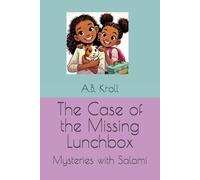 The Case of the Missing Lunchbox: Mysteries with Salami