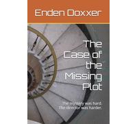 The Case of the Missing Plot: The mystery was hard. The director was harder.