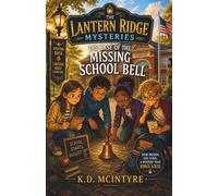 The Case of the Missing School Bell