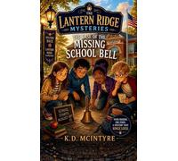 The Case of the Missing School Bell: 3