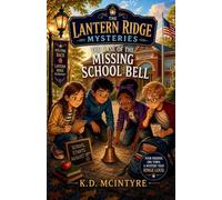 The Case of the Missing School Bell: 3