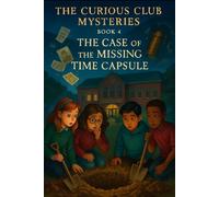 The Case of the Missing Time Capsule