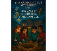 The Case of the Missing Time Capsule