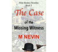 The Case of the Missing Witness: Prequel Book 3: 9