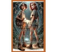 The Case of The Phantom Wrecker