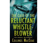 The Case of the Reluctant Whistleblower
