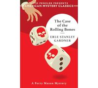 The Case of the Rolling Bones: A Perry Mason Mystery