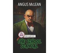 The Case of the School Scandal
