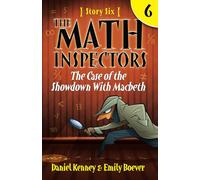 The Case of the Showdown with Macbeth: The Math Inspectors