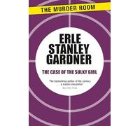 Erle Stanley Gardner The Case of the Sulky Girl (Tascabile) Perry Mason