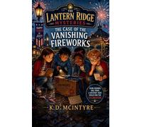 The Case of the Vanishing Fireworks: 2