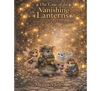 The Case of the Vanishing Lanterns
