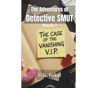 The Case of The Vanishing V.I.P.