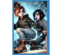 The Case of the Whispering Stacks: The Ravens Hollow Mysteries Book 2