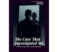 The Case That Investigated Me