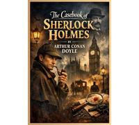 The Casebook of Sherlock Holmes