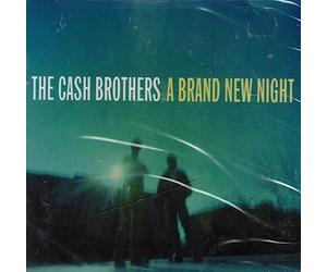 The Cash Brothers - A Brand New Night