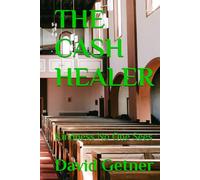 THE CASH HEALER: Kindness No One Sees
