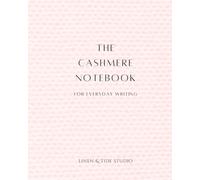 The Cashmere Notebook: For Everyday Writing