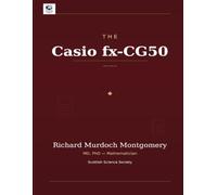 The Casio fx-CG50: A Comprehensive Academic Treatise