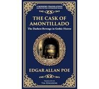 The Cask of Amontillado: Edgar Allan Poe's Classic Gothic Revenge Story - Murder and Madness: 269