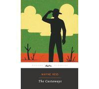 The Castaways (Annotated): The Original 1870 Edition (Complete & Unabridged)