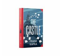 The Castle by Franz Kafka (Deluxe Hardback Sprayed Edge Edition)